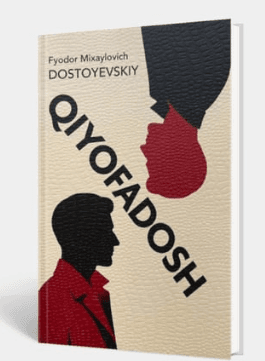 QIYOFADOSH F.DOSTAYEFSKIY