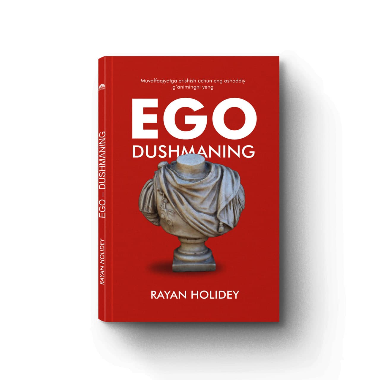 EGO DUSHMANING - RAYAN HOLIDEY