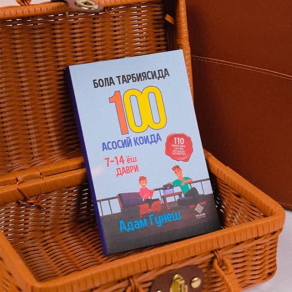 BOLA TARBIYASIDA 100 ASOSIY QOIDA