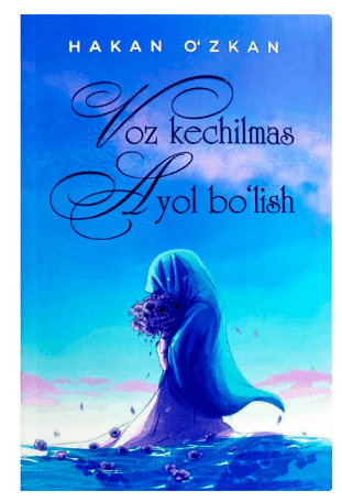VOZ KECHILMAS AYOL BO`LISH